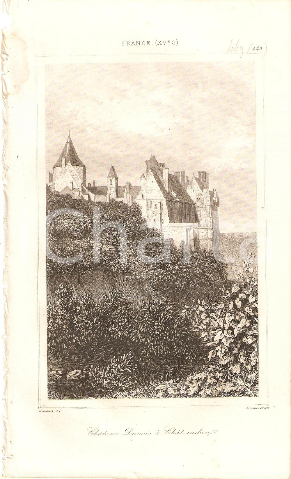 Stampa, bozzetto originale 1840 CHATEAUDUN FRANCE Chateau DUNOIS  L univers Stampa inc. LEMAITRE 1