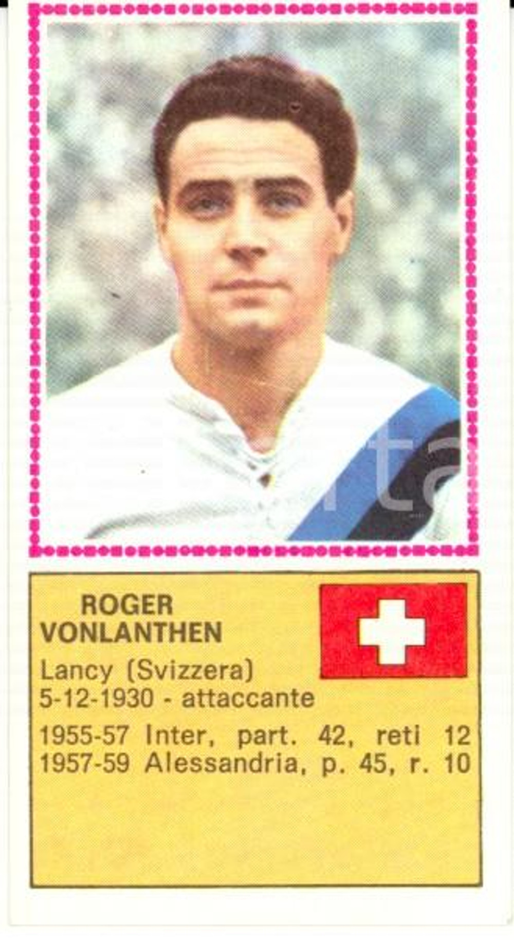 Oggetto da collezione cartaceo PANINI - CALCIATORI 1970 - 1971 Figurina Roger VONLANTHEN *Serie A Valida 1
