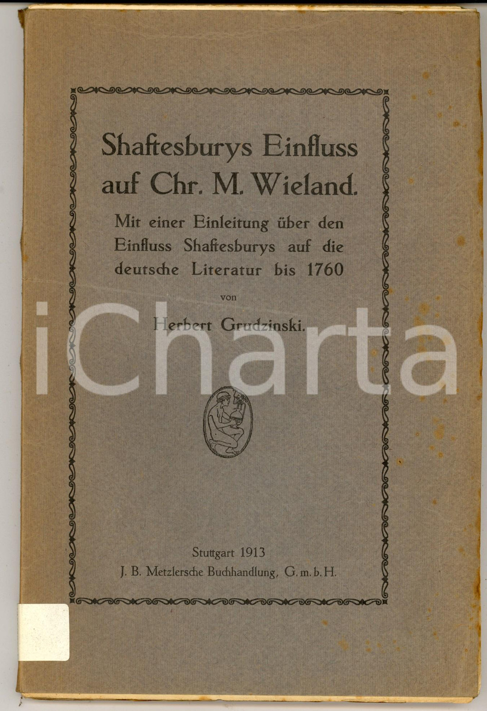Libro, pubblicazione d epoca 1913 Herbert GRUDZINSKI Shaftesburys Einfluss auf Chr. M. Wieland 104 pp. 1