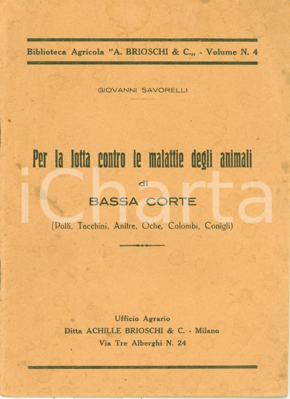 Libro, pubblicazione d epoca 1933 Giovanni SAVORELLI Lotta contro malattie degli animali Biblioteca BRIOSCHI 1