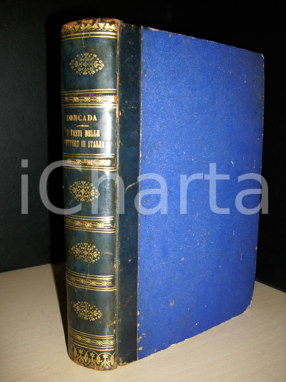 Libro, pubblicazione d'epoca 1853 Antonio ZONCADA I fasti delle lettere in Italia 1