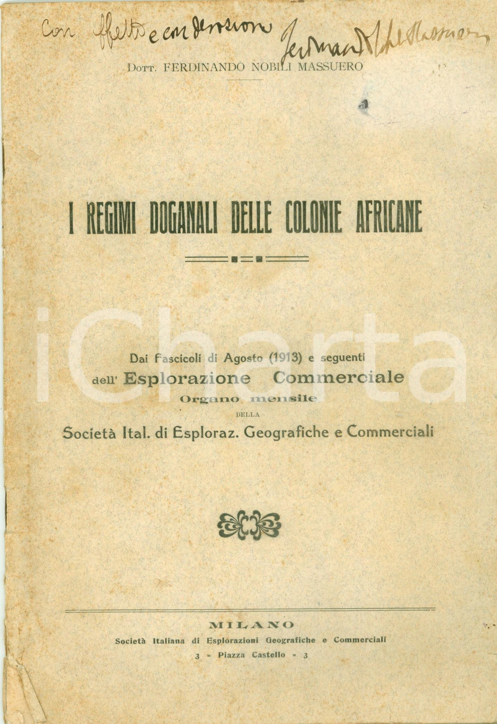 Libro, pubblicazione d epoca 1913 Ferdinando NOBILI MASSUERO Regimi doganali colonie africane Invio AUTOGRAFO 1