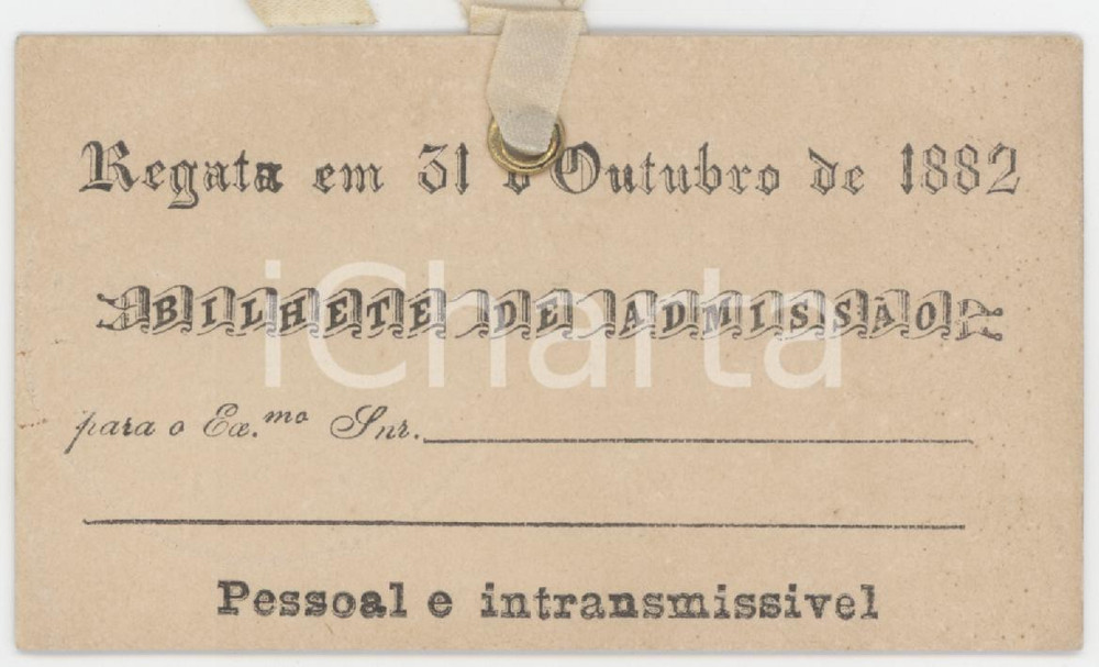 1882 PORTUGAL Regata em 31 Outubro - Bilhete de admissao 9x5 cm Tessera d'epoca, con nastro.  FAIR/discreto Lievi smussature agli angoli Formato: 9x5 cm originale e autentica 1