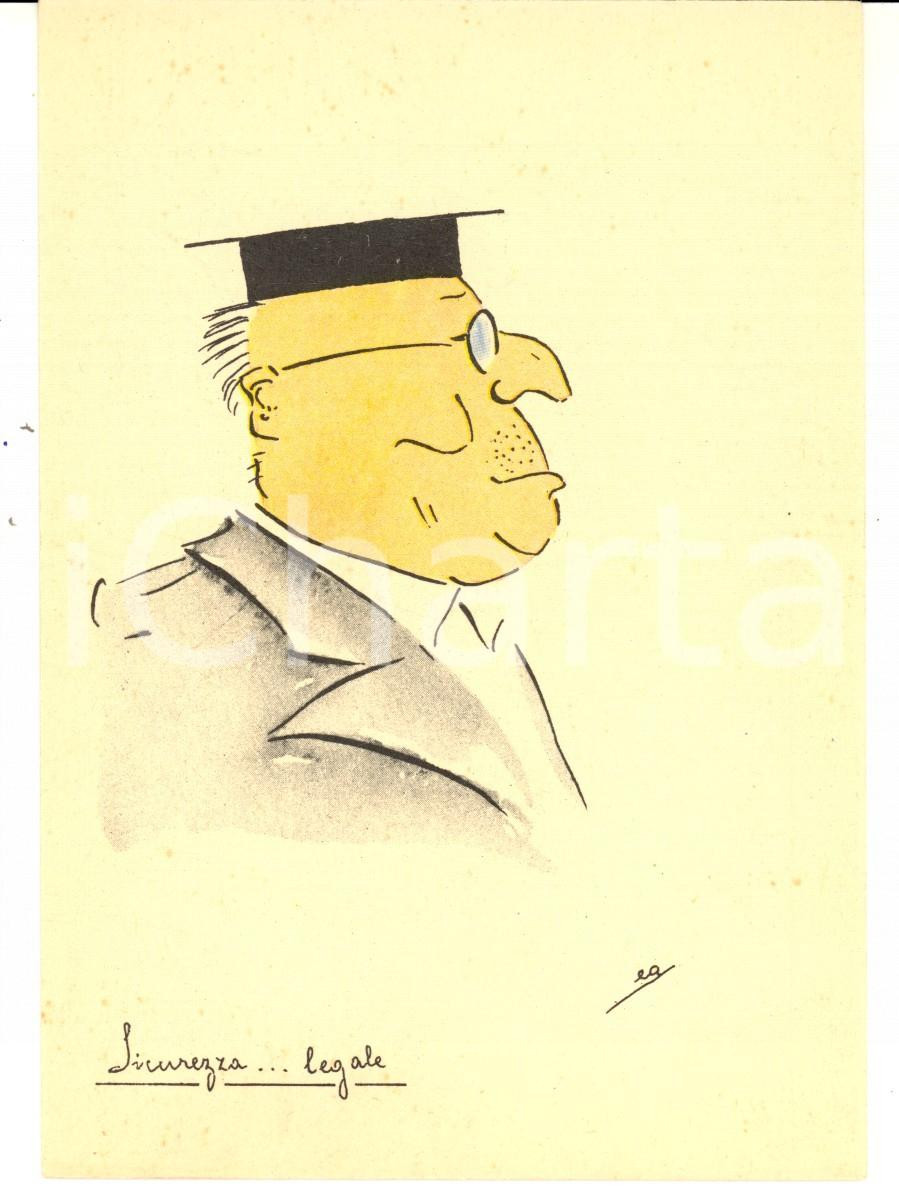 Cartolina originale da collezione 1940 ca SATIRA AVVOCATI Sicurezza ... legale Cartolina ILLUSTRATA Firma EA 1
