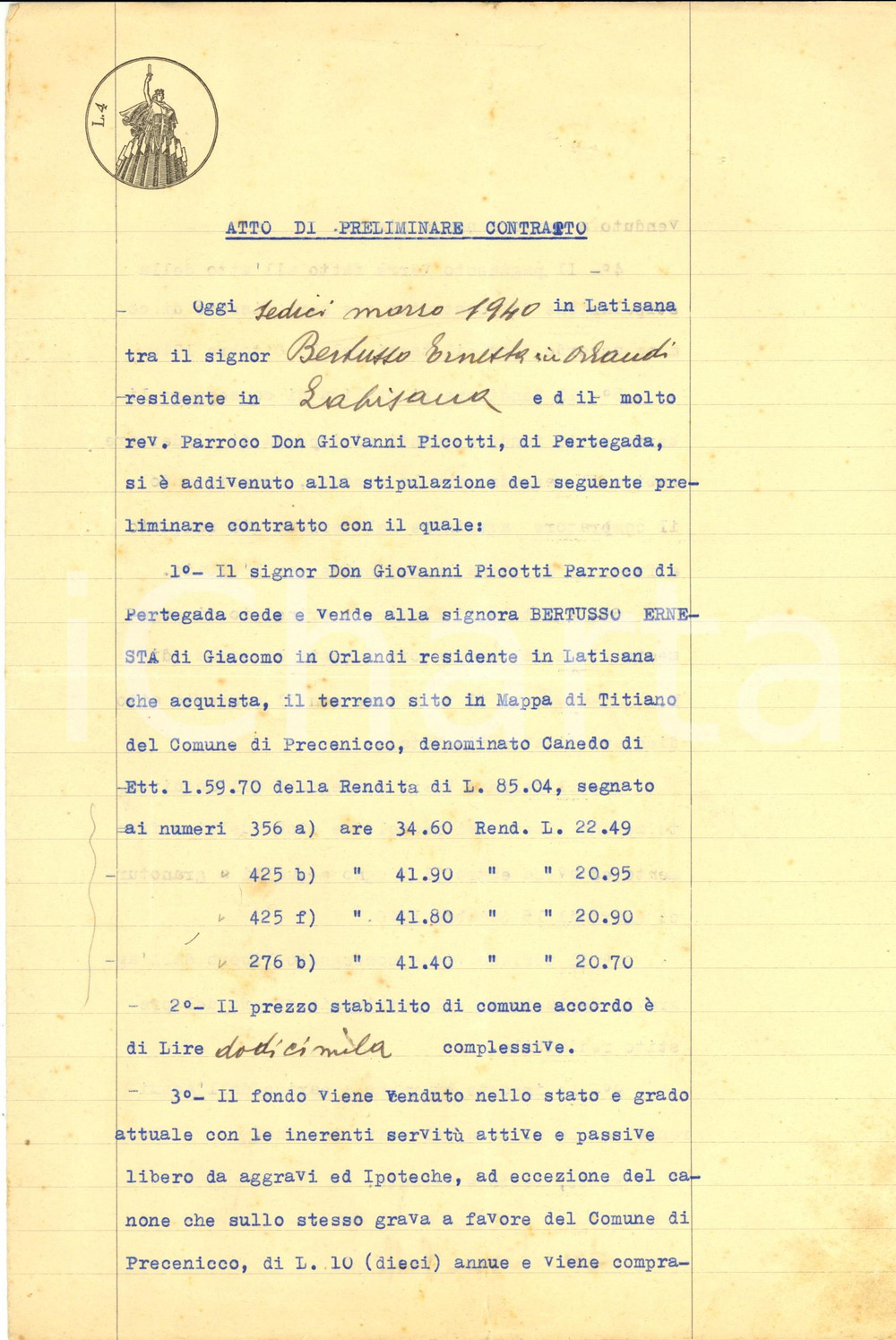 Documento originale, autentico 1940 PRECENICCO (UD) Don Giovanni PICOTTI vende fondo CANEDO a Ernesta BERTUSSO 1