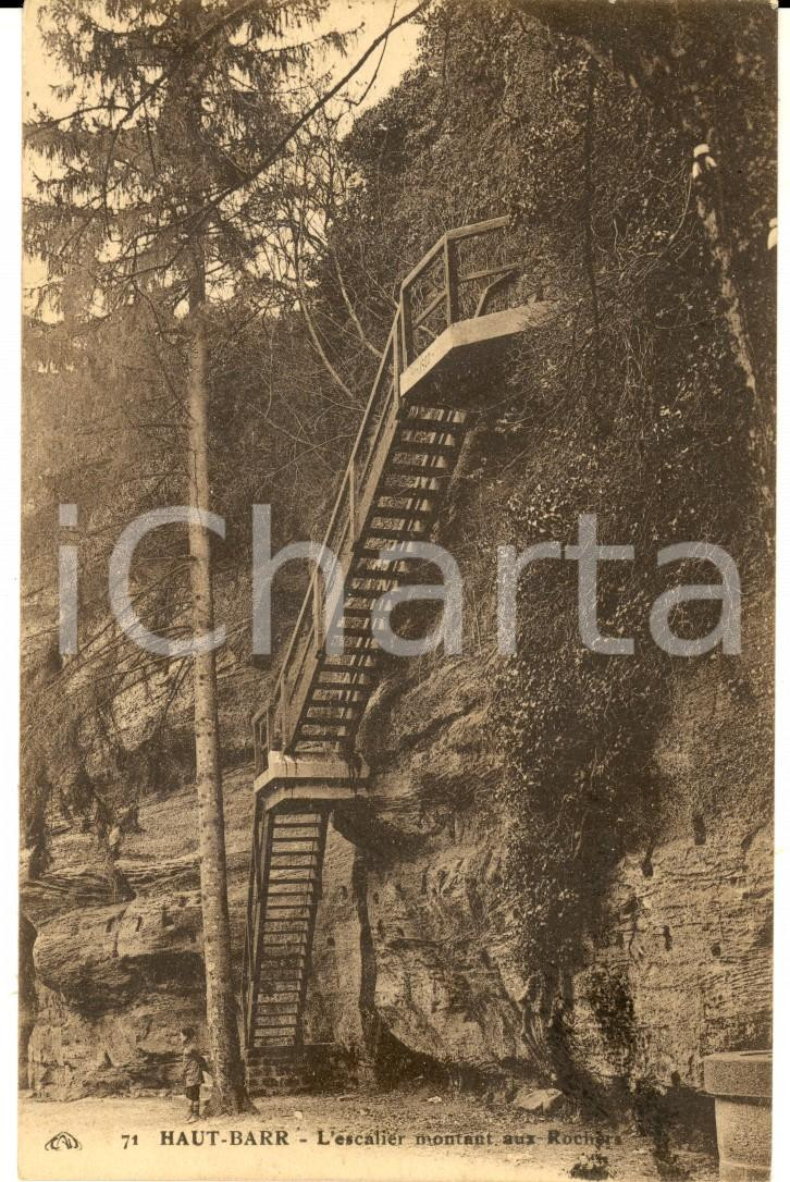 Cartolina originale da collezione 1925 HAUT-BARR (FRANCE) Escalier montant aux rochers *Carte postale ANIMEE 1