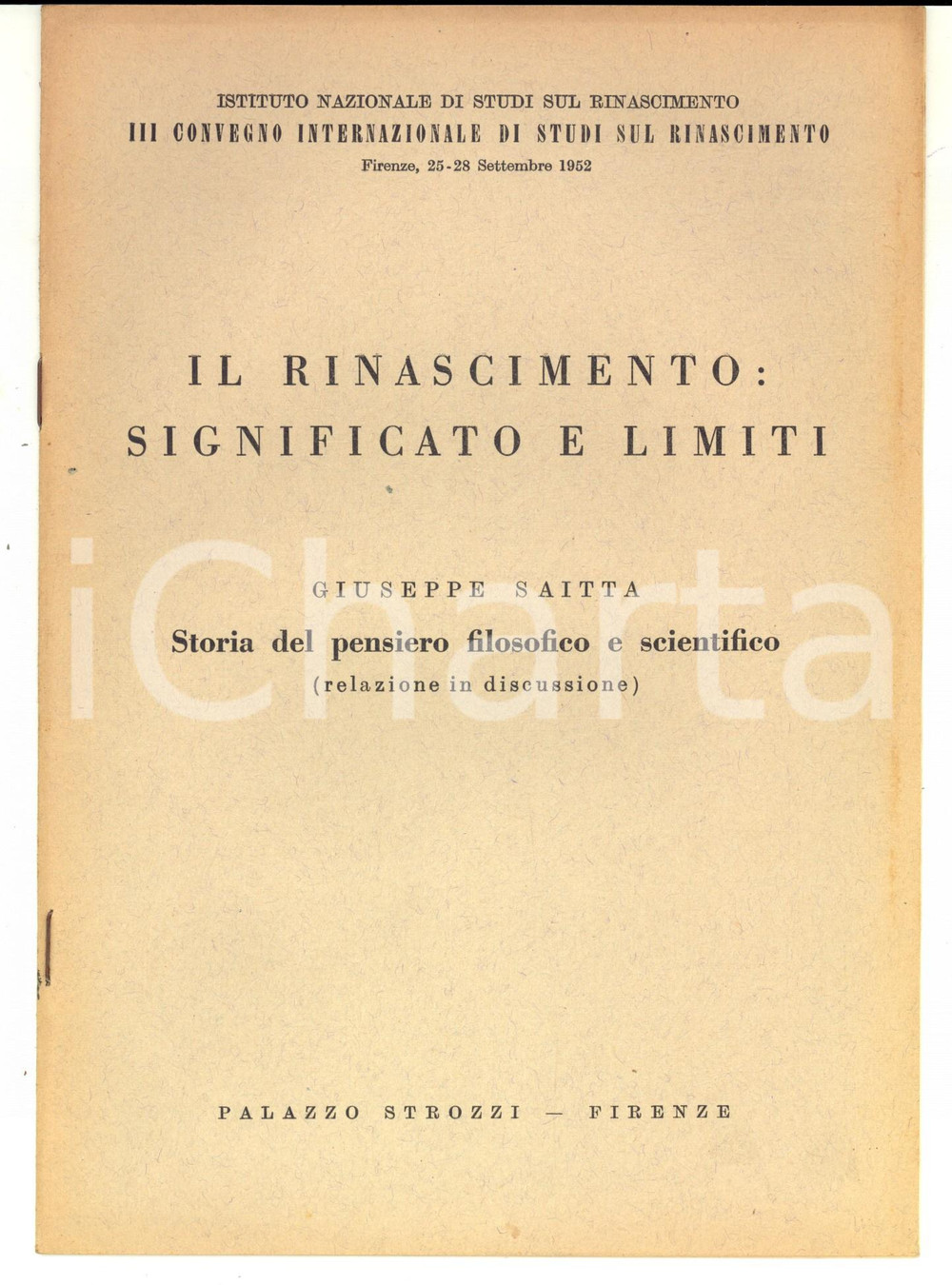 Libro, pubblicazione d epoca 1952 FIRENZE Giuseppe SAITTA Il Rinascimento: significato e limiti 14 pp. 1