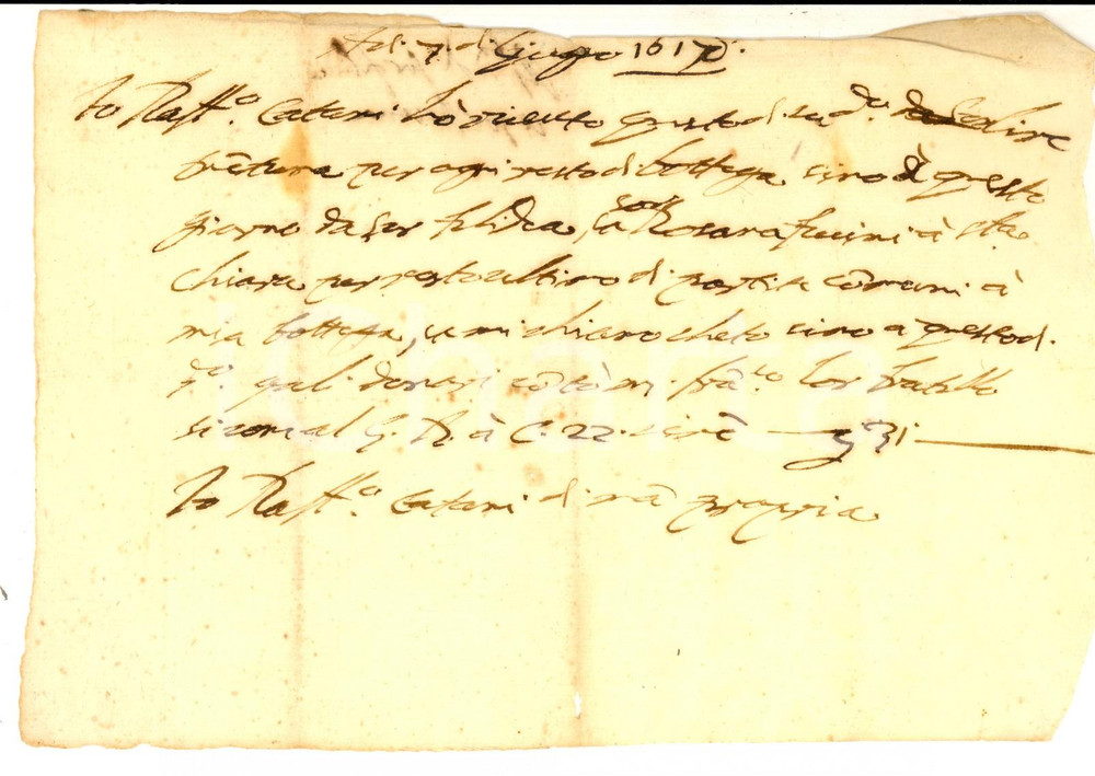 Documento originale, autentico 1617 AREZZO Ricevuta Raffaello CATTANI per resto di bottega Manoscritto 1