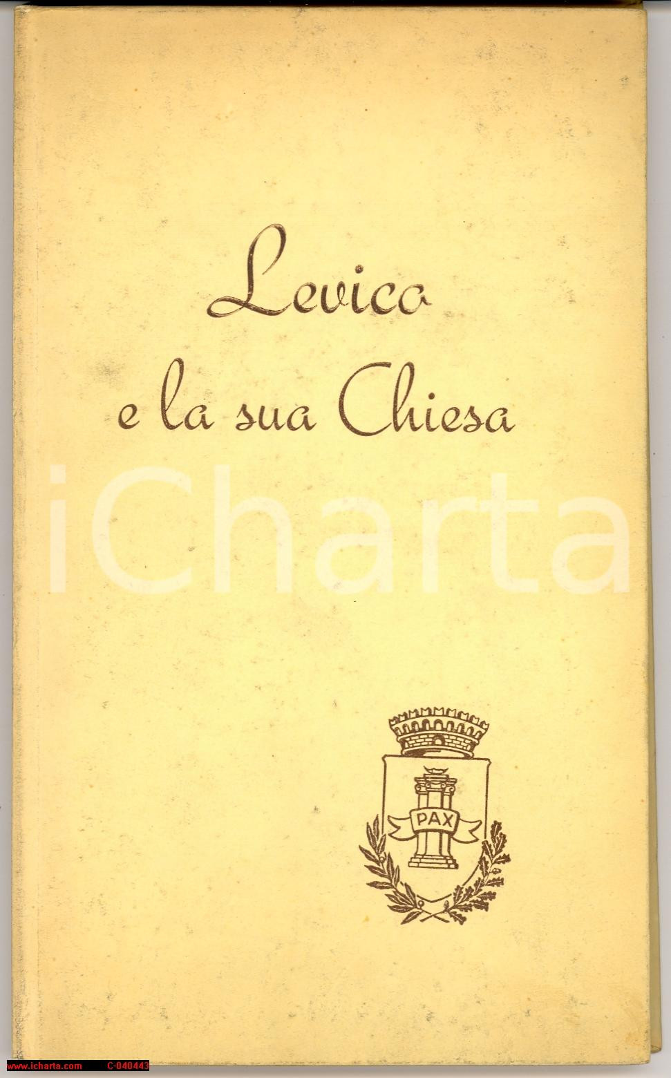 Libro, pubblicazione d epoca 1956 LEVICO E LA SUA CHIESA Attilio Cetto Libretto 1
