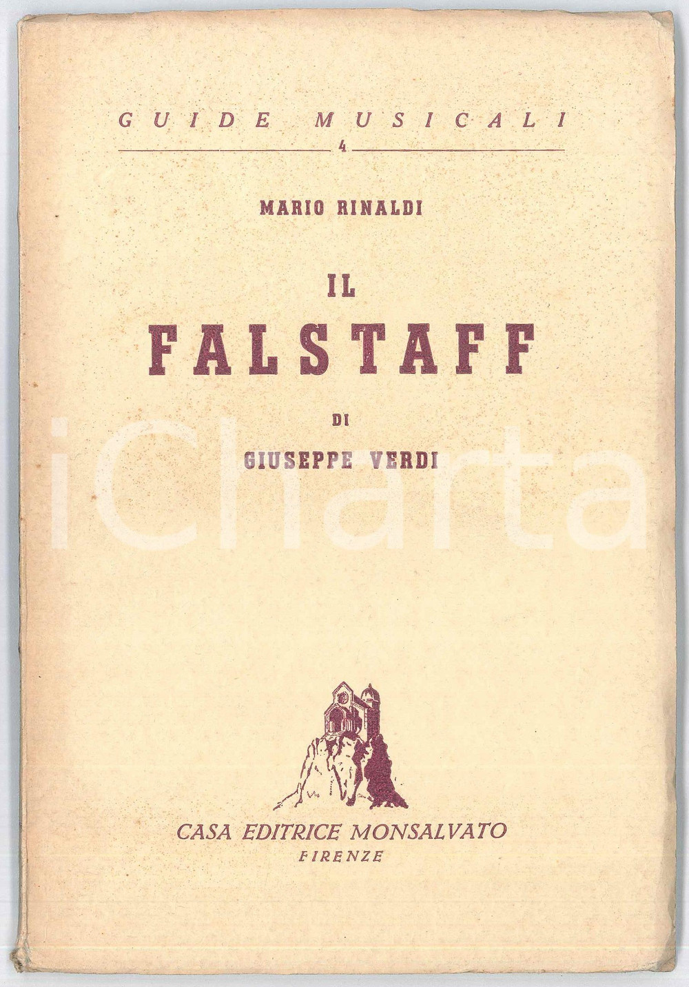 Libro, pubblicazione d epoca 1942 Mario RINALDI Il Falstaff di Giuseppe Verdi  Guide Musicali nÂ° 4 1