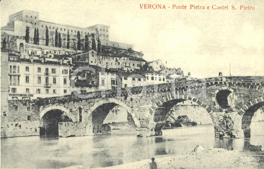 Cartolina originale da collezione 1925 ca VERONA Veduta Ponte PIETRA e Castel SAN PIETRO Cartolina FP NV 1