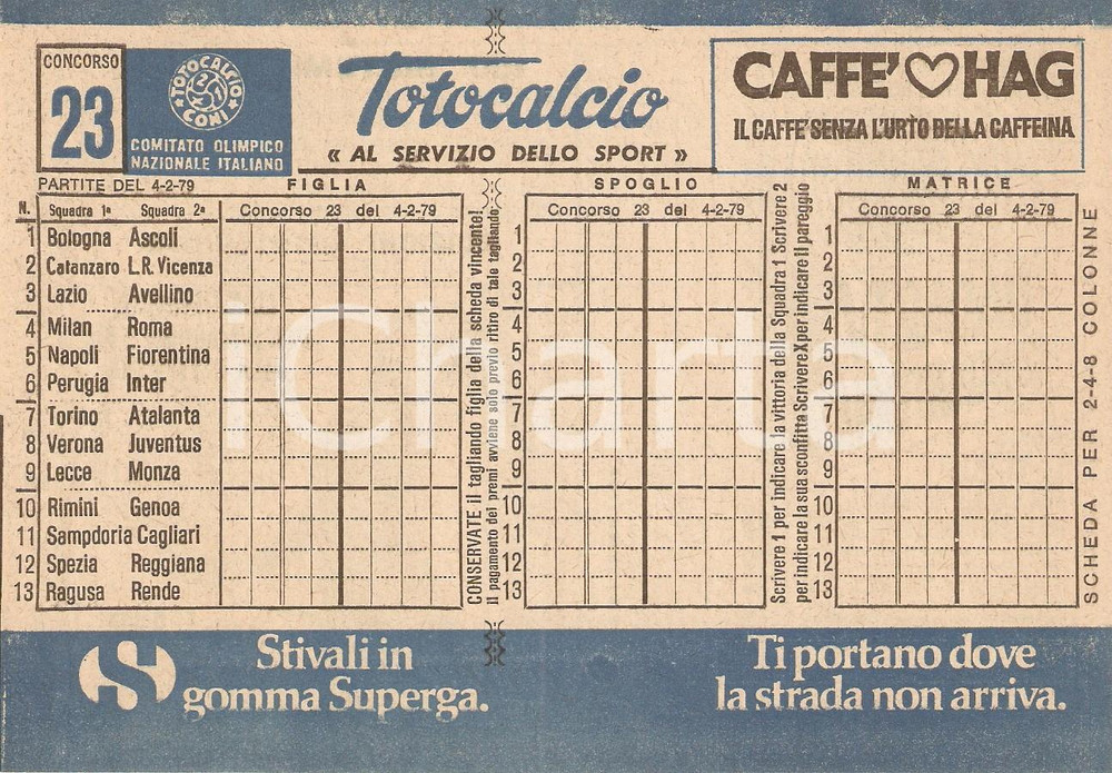 Materiale pubblicitario d’epoca 1979 CONI Schedina non giocata TOTOCALCIO Concorso 23 Serie A CAFFE  HAG 1