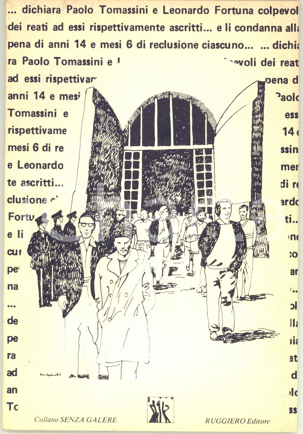 Libro, pubblicazione d epoca 1980 AA.VV. Paolo e Daddo liberi  Ed. RUGGIERO  Senza galere 78 pp. 1