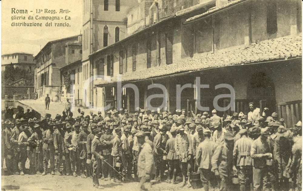 1915 ROMA Distribuzione rancio 13° RGT ARTIGLIERIA da CAMPAGNA * Cartolina FP NV