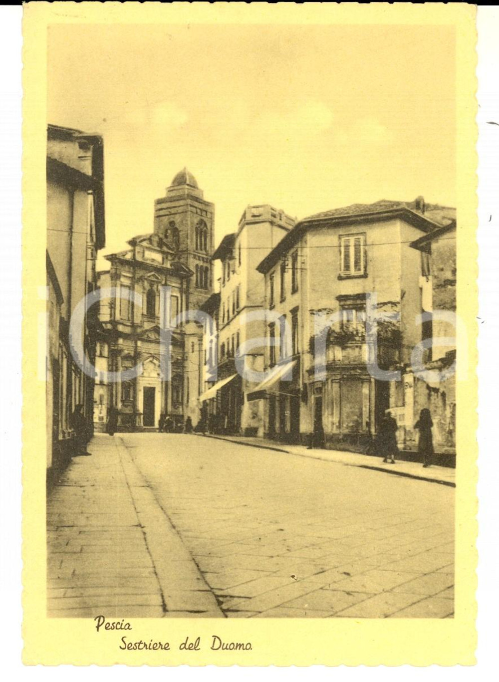 Cartolina originale da collezione 1950 ca PESCIA (PT) Sestriere del Duomo *Cartolina postale ANIMATA FG VG 1