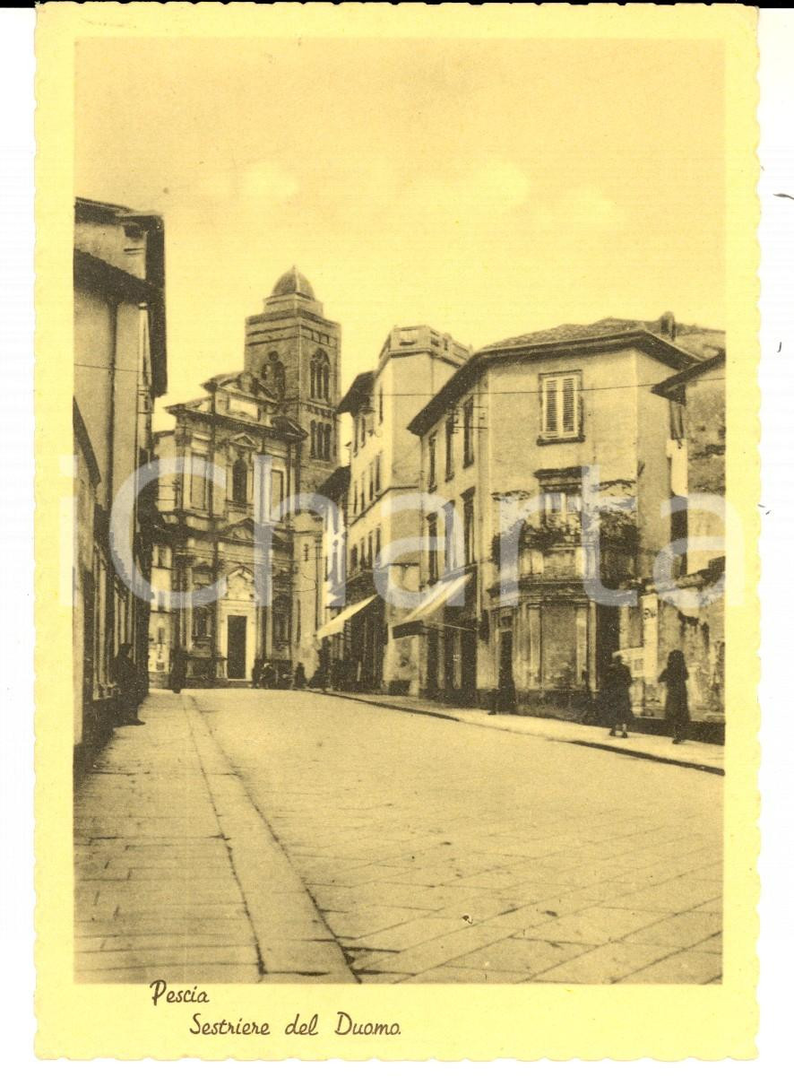 Cartolina originale da collezione 1950 ca PESCIA PT Sestriere del Duomo Cartolina postale ANIMATA FG VG 1