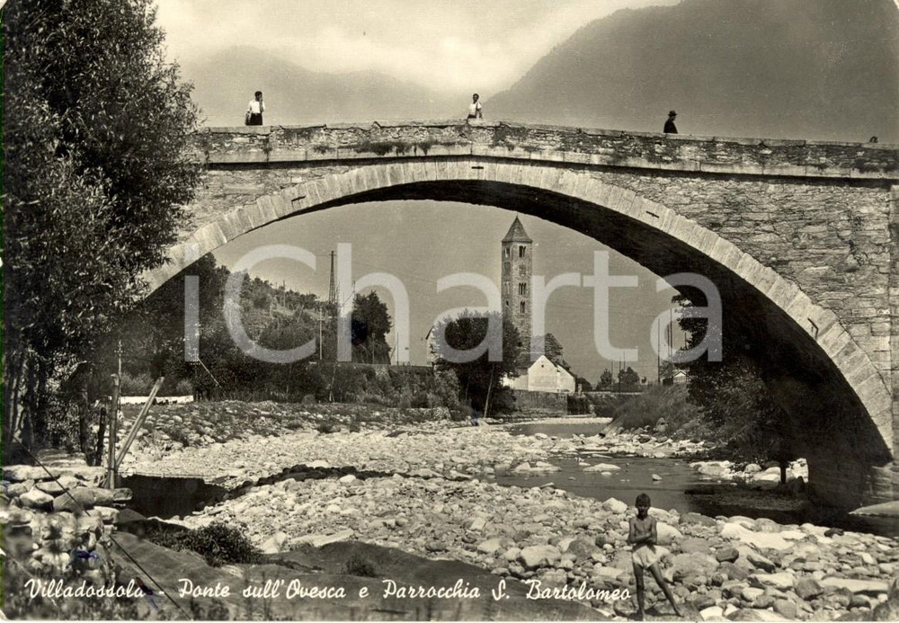 Cartolina originale da collezione 1953 VILLADOSSOLA Ponte su OVESCA parrocchia SAN BARTOLOMEO Animata con bambini 1