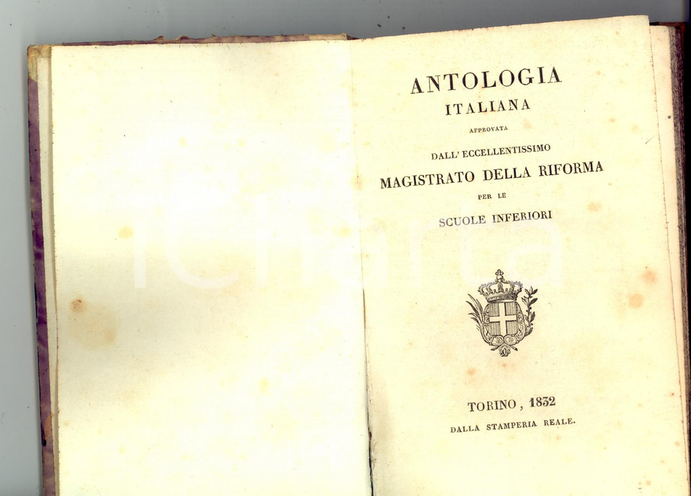 Libro, pubblicazione d'epoca 1832 Antologia italiana approvata dall'eccellentissimo Magistrato della Riforma 1