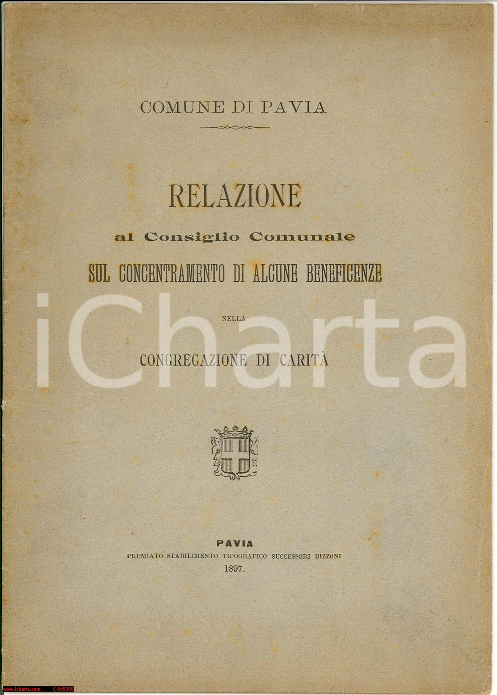 Libro, pubblicazione d'epoca 1897 PAVIA Beneficenze della Congregazione di CaritÃ  1