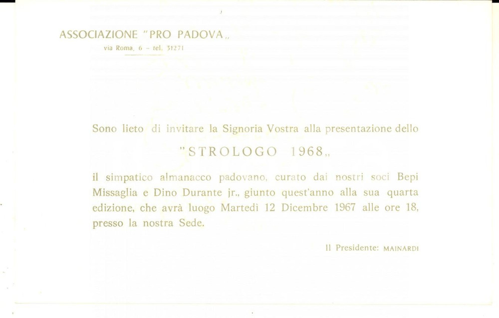 Oggetto da collezione cartaceo 1967 Associazione PRO PADOVA Invito presentazione STROLOGO 1968  Biglietto 1