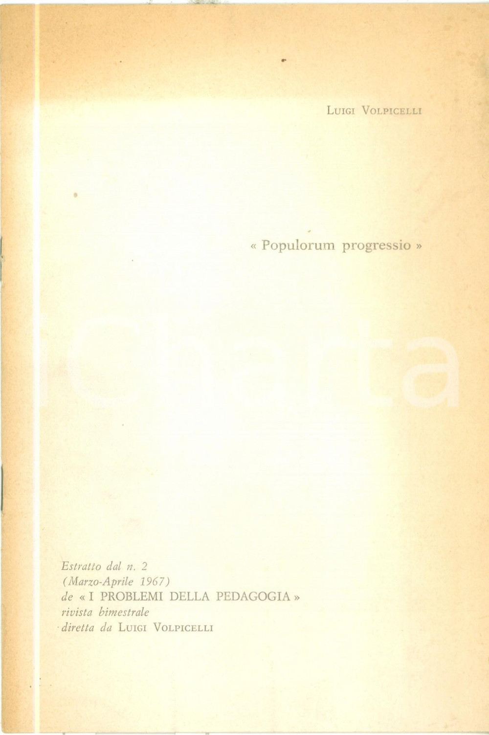 Libro, pubblicazione d epoca 1967 Luigi VOLPICELLI Sull enciclica Populorum Progressio Pubblicazione 1