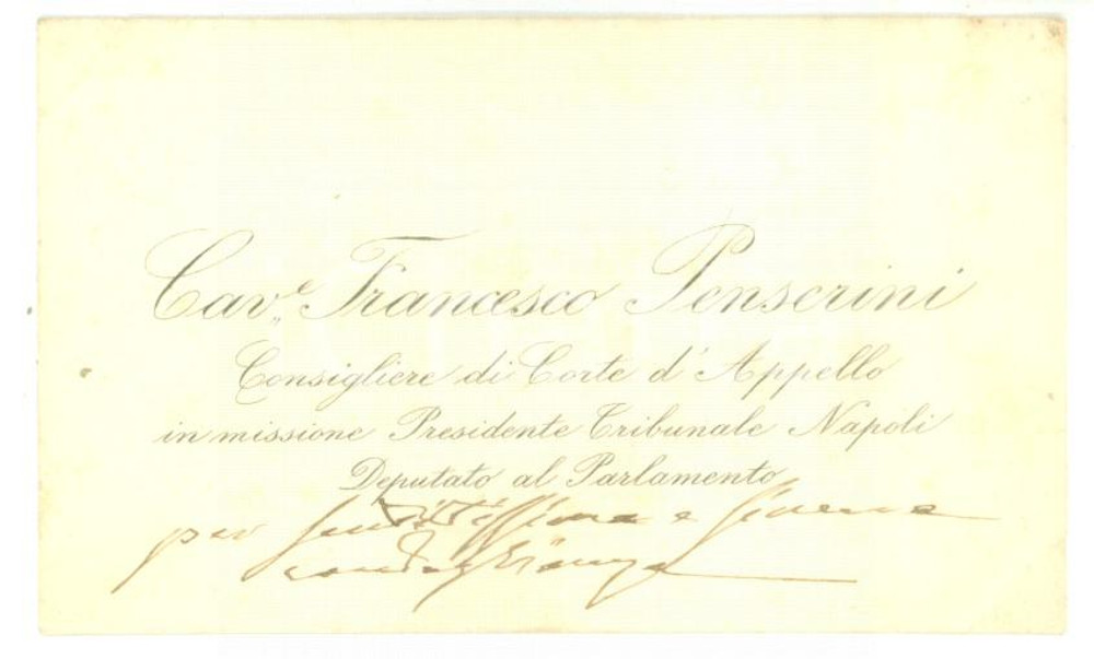 Autografo originale 1890 ca NAPOLI Condoglianze deputato Francesco PENSERINI  Biglietto autografo 1