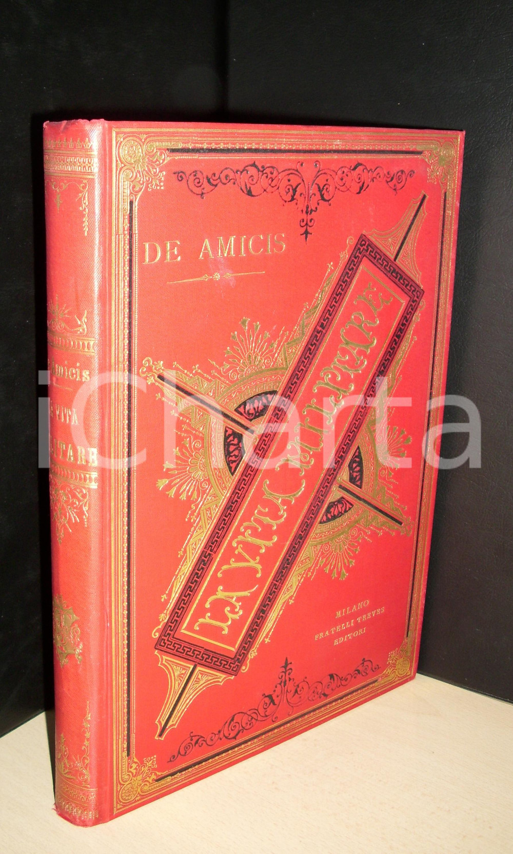 Libro, pubblicazione d'epoca 1891 Edmondo DE AMICIS La vita militare ed. Treves RARO 1