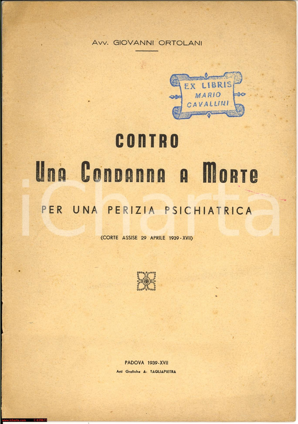 Libro, pubblicazione d epoca 1939 PIACENZA D ADIGE Arringa in difesa dell omicida di un autista Libretto 1