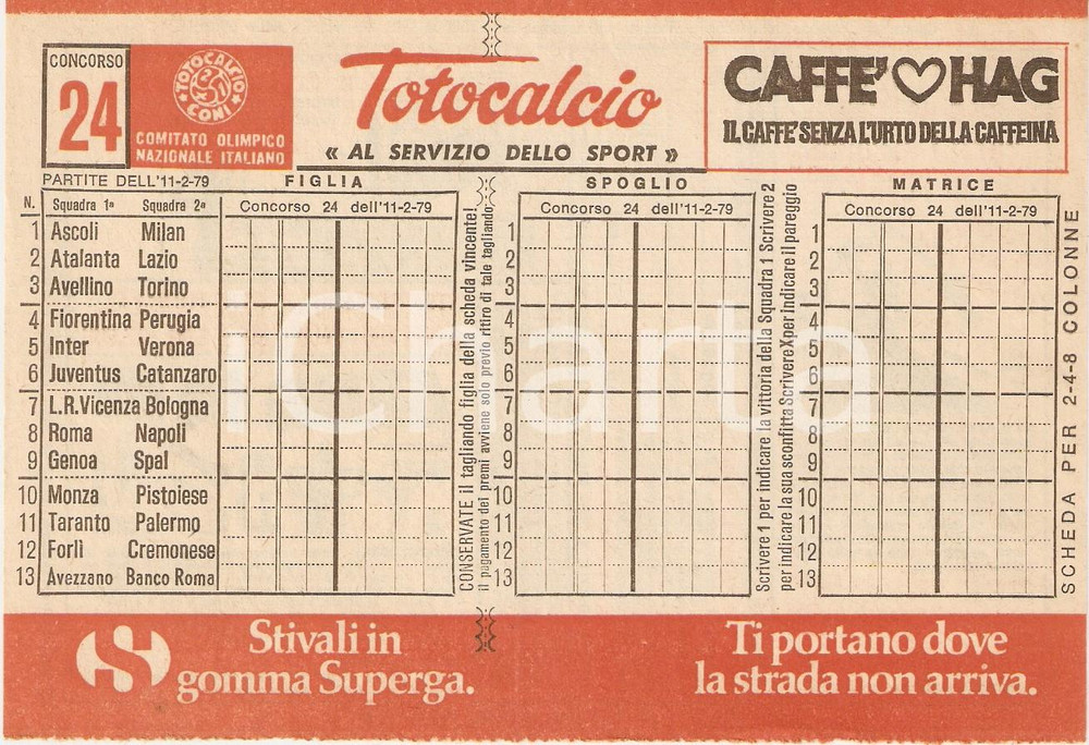 Materiale pubblicitario d’epoca 1979 CONI Schedina non giocata TOTOCALCIO Concorso 24 Serie A CAFFE  HAG 1 1