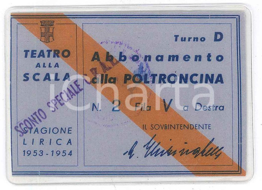 Oggetto da collezione cartaceo 1953 MILANO Teatro alla Scala  Abbonamento poltroncina  Turno D Plastificato 1