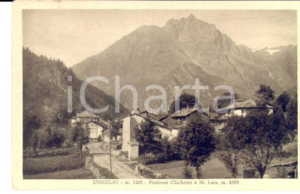 Cartolina originale da collezione 1937 USSEGLIO TO Frazione CHIABERTO e Monte Lera Cartolina a Guido TABELLINI 1