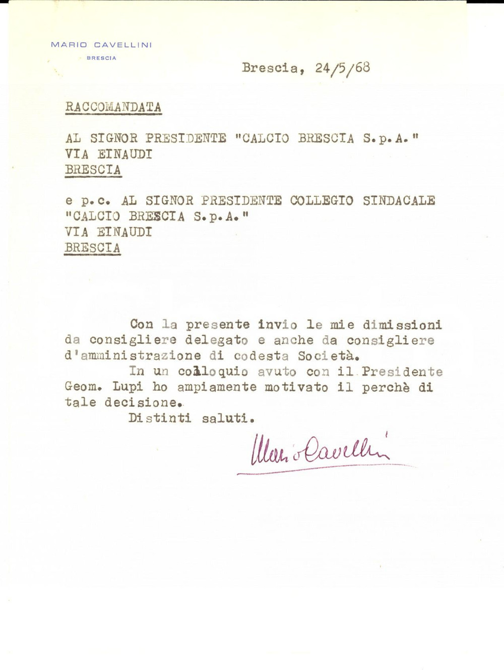 Autografo originale 1968 BRESCIA CALCIO Lettera dimissioni di Mario CAVELLINI consigliere Autografo 1