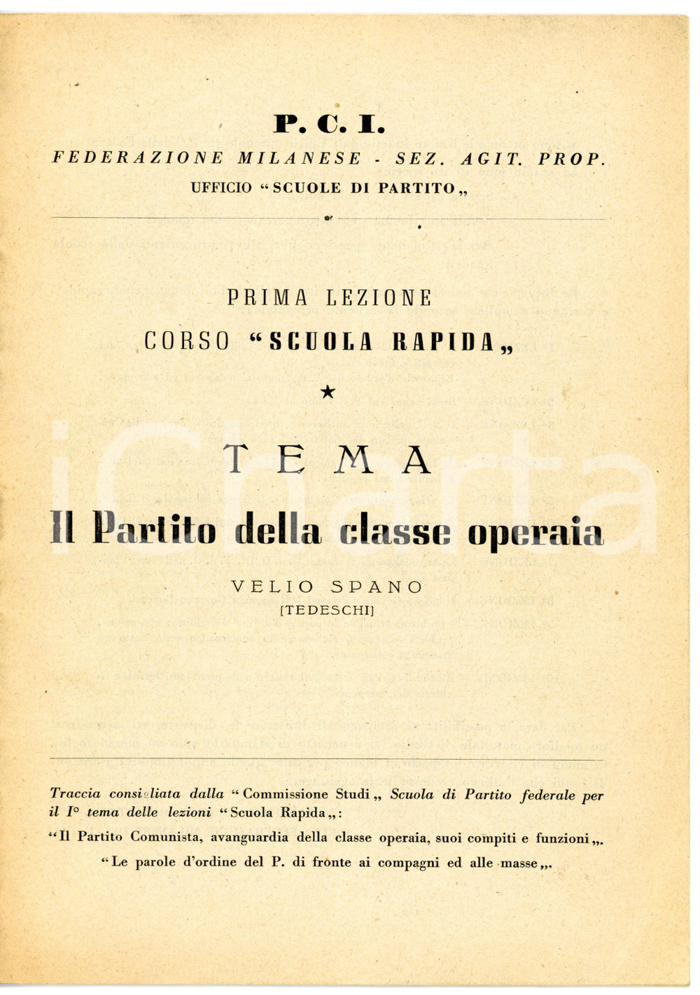 Libro, pubblicazione d epoca 1950 ca Velio SPANO PCI Il partito della classe operaia Lezione SCUOLA RAPIDA 1