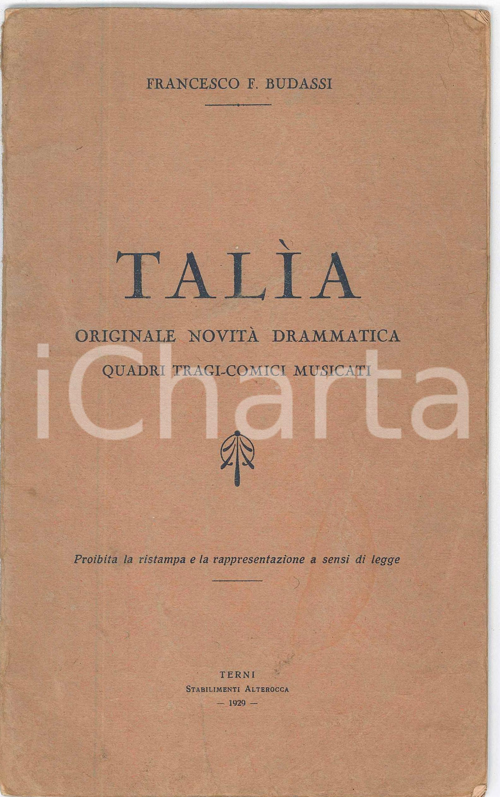 1929 Francesco F. BUDASSI TalÃ¬a - Quadri tragicomici musicati 32 pp. Pubblicazione d'epoca.EDITORE: Terni - AlteroccaPAGINE: 32 POOR/danneggiato gualciture, piegature angolari, tracce d'uso e strappo di 3 cm in quarta di copertina Formato: 13x21 cm originale e autentica 1
