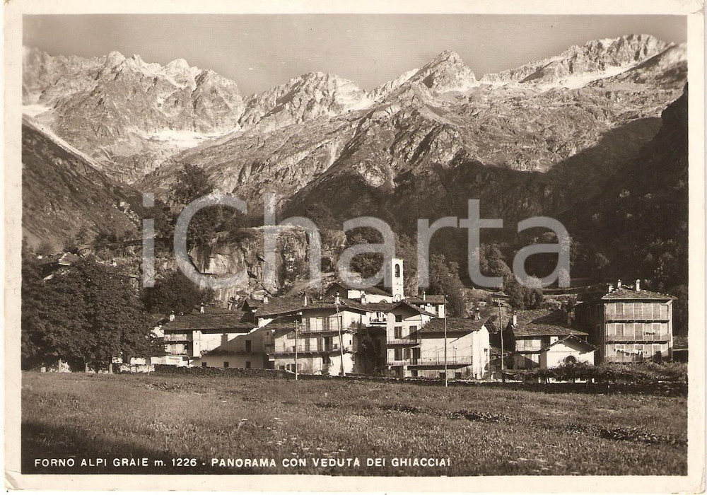 Cartolina originale da collezione 1955 ca GROSCAVALLO TO Frazione FORNO ALPI GRAIE Ghiacciai Cartolina FG NV 1