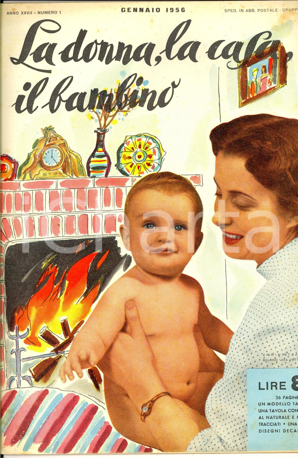 Giornale, rivista storica 1956 LA DONNA, LA CASA, IL BAMBINO Per il corredo Rivista anno XXVII nÂ° 1 1