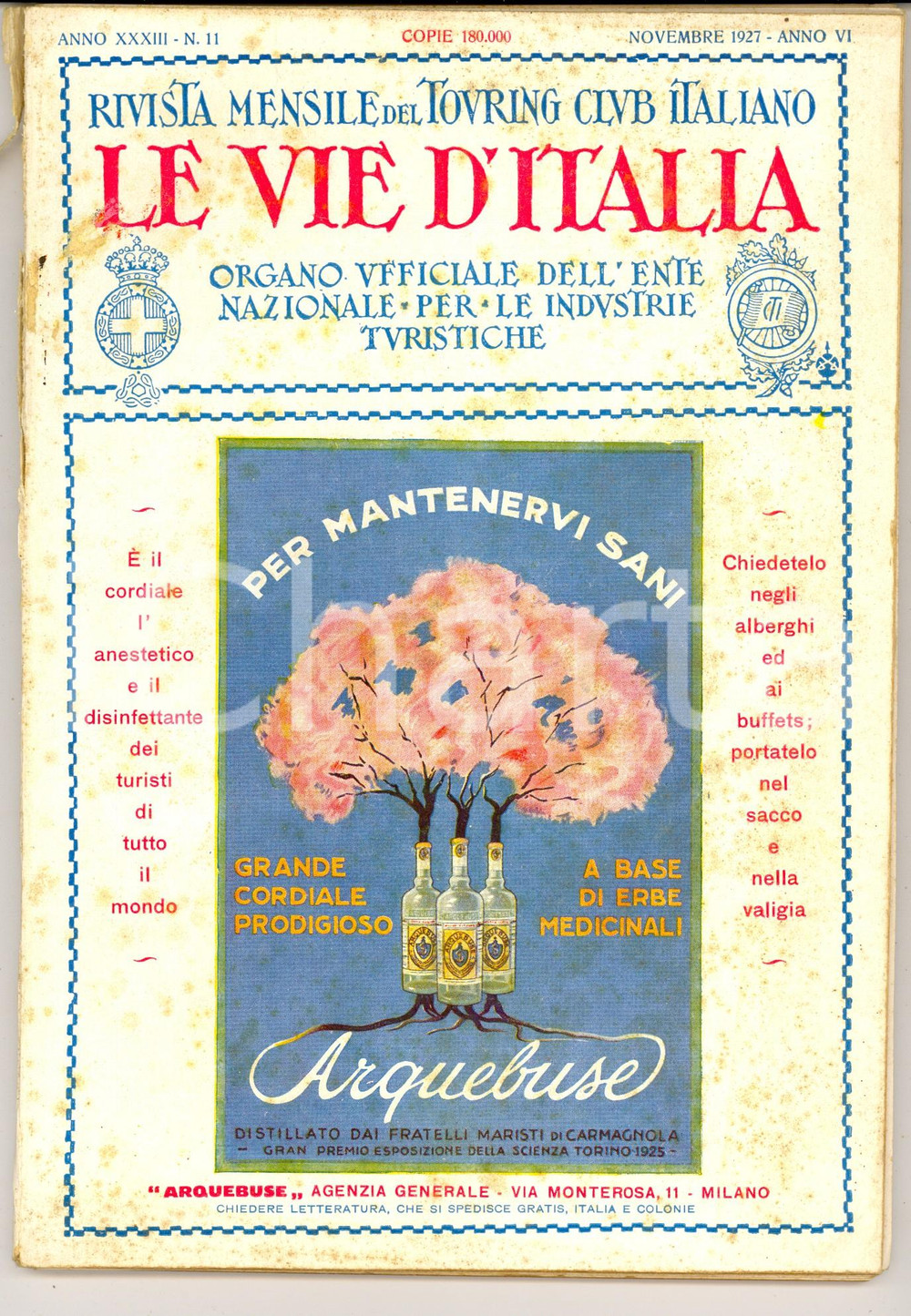 1927 TOURING CLUB ITALIANO Autostrada MILANO-BERGAMO *Anno XXXIII nÂ°11 ARQUEBUSE DATA: novembre 1927AUTORE: TOURING CLUB ITALIANOTITOLO: RIVISTA MENSILE - Autostrada Milano-Bergamo Anno XXXIII n&deg;11  DESCRIZIONE: Pubblicazione d'epoca, riccamente illustrata con belle immagini in bianco e nero e articoli dedicati alla grotta di Pertosa e all'autostrada Milano-Bergamo.In copertina, pubblicit&agrave; del cordiale Arquebuse dei frati maristi di Carmagnola.Numerose pubblicit&agrave; d'epoca all'interno.  PAGINE: 120  FORMATO: 17 x 24 cm  CONDIZIONI: mediocri (macchie superficiali e tagli al dorso).Pubblicazione d'epoca, originale e autentica.     originale e autentica 1