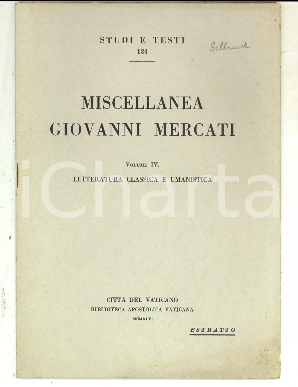 Libro, pubblicazione d epoca 1946 Giuseppe BILLANOVICH Petrarca e Cicerone Estratto con invio AUTOGRAFO 1