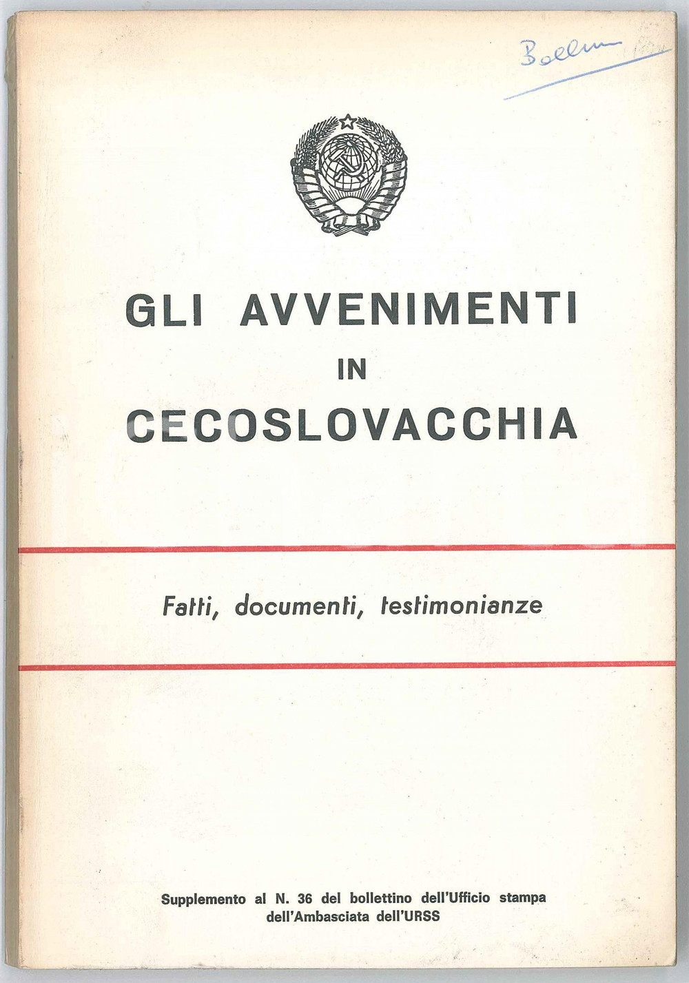 Libro, pubblicazione d epoca 1960 ca PCI Ambasciata URSS Gli avvenimenti in Cecoslovacchia  Pubblicazione 1