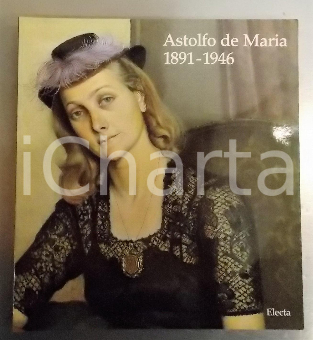 Libro, pubblicazione d epoca 1996 Giuseppina DAL CANTON Astolfo de Maria 18911946 Calogo ELECTA  126 pp. 1