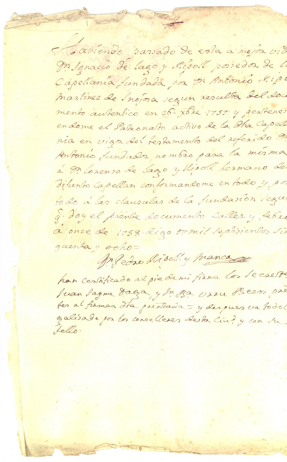 Documento originale, autentico 1758 CAGLIARI Don Lorenzo de LAGO Y RIPOLL in cappellania SAN MARTIN VALENCIA 1
