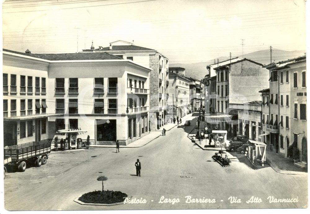 Cartolina originale da collezione 1955 PISTOIA Distributori SHELL Largo BARRIERA Via VANNUCCI *ANIMATA FG VG 1