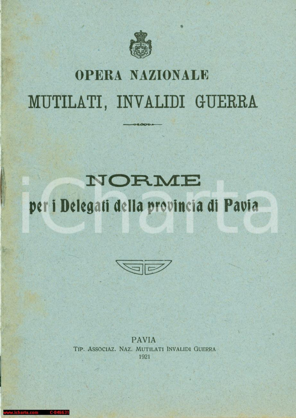 Oggetto da collezione cartaceo 1921 PAVIA Opera Nazionale Mutilati Invalidi di Guerra 1