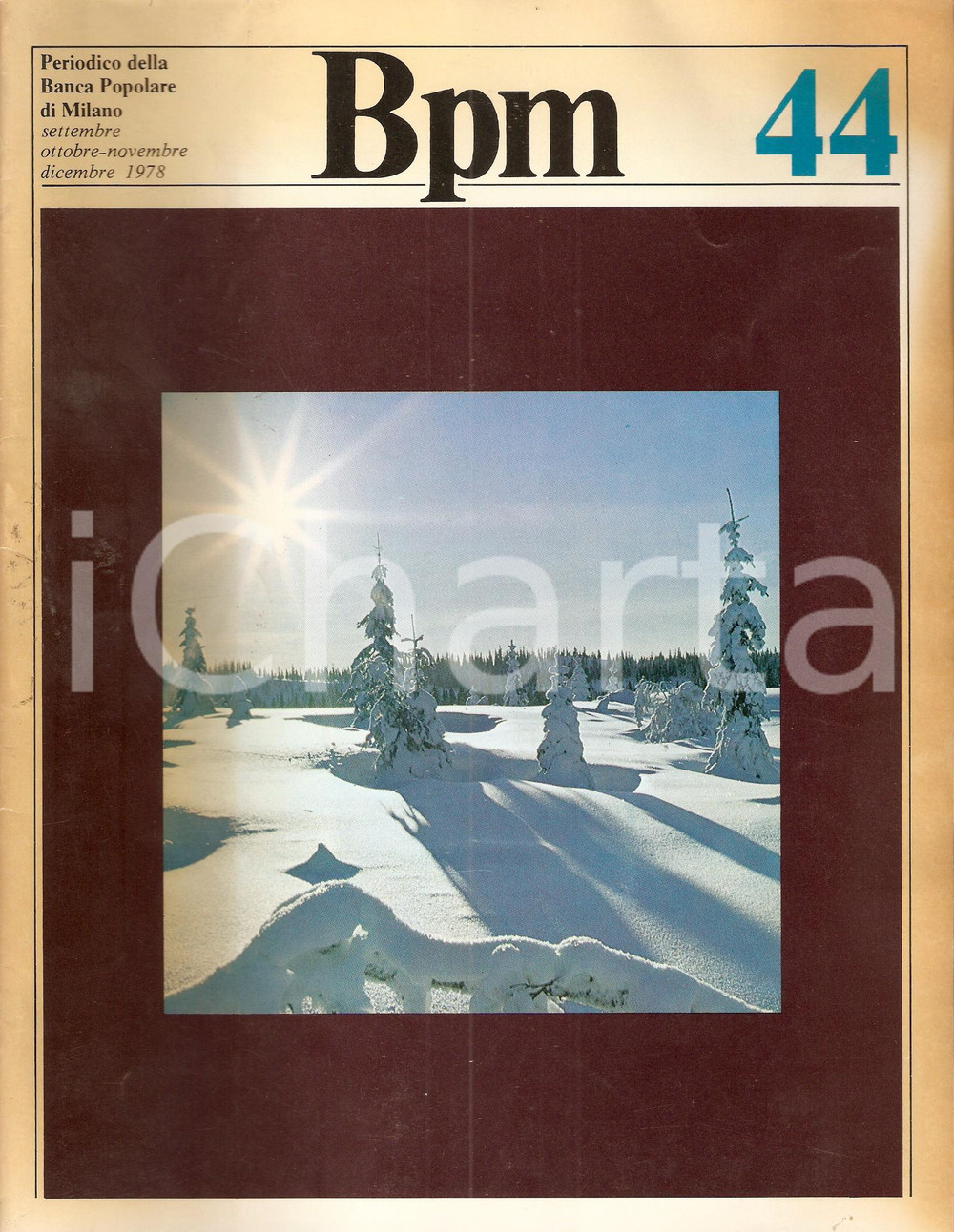 Libro, pubblicazione d epoca 1978 BPM Banca Popolare di Milano Periodico n. 44 Rivista illustrata 1