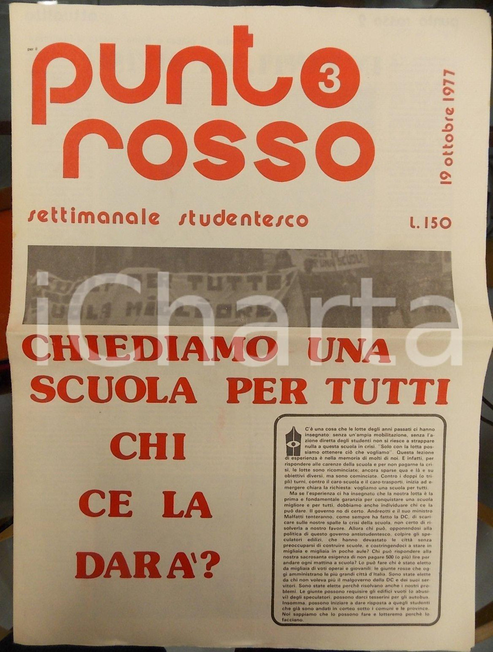 Giornale, rivista storica 1977 PUNTO ROSSO Chiediamo scuola per tutti chi ce la darà? Lotte studentesche 1