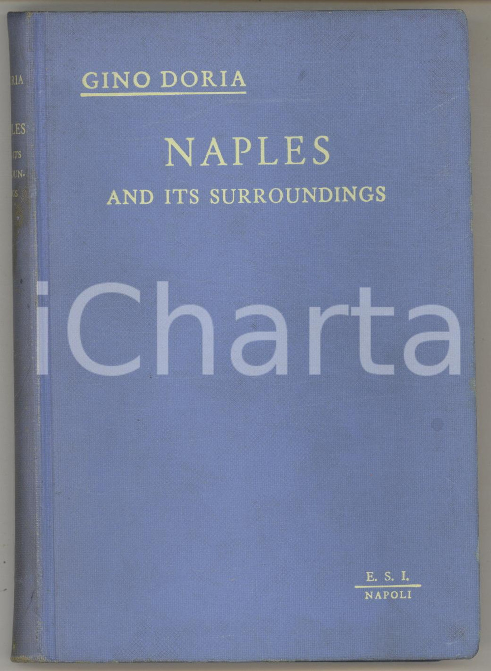 Libro, pubblicazione d epoca 1952 Gino DORIA Naples and its surroundings  Guide 173 p. 1
