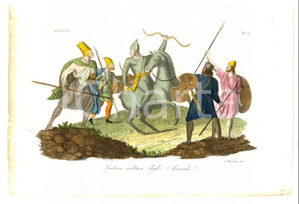 Stampa, bozzetto originale 1830 ASIA Costume militare degli ARSACIDI Inc. BERNIERI 1