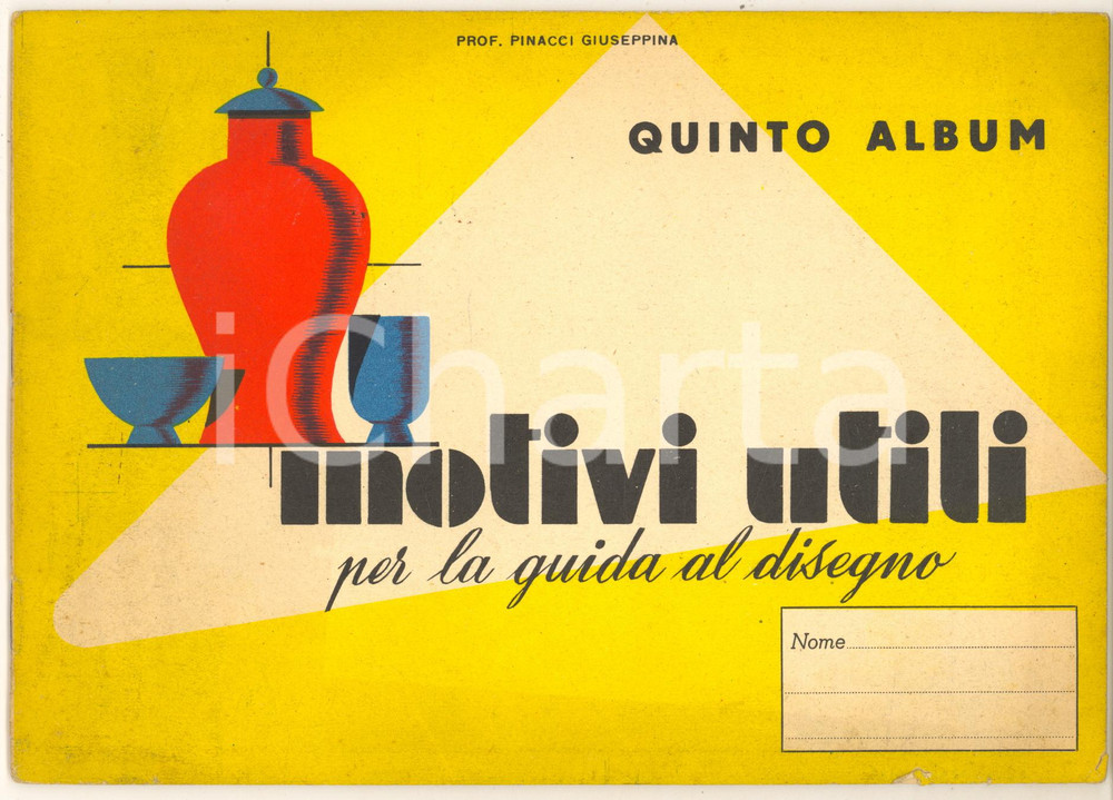 Libro, pubblicazione d epoca 1950 ca Giuseppina PINACCI Motivi utili per la guida al disegno  Album bambini 1