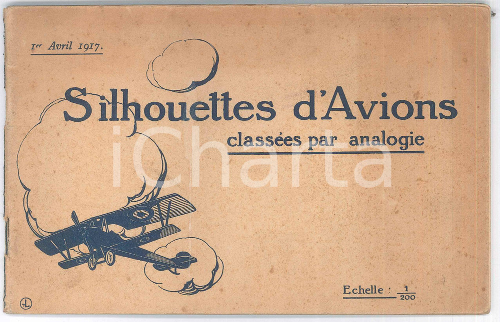 1917 WW1 FRANCE Silhouettes d'Avions classÃ©es par analogie - ILLUSTRE' *43 pp. Pubblicazione originale, spillata, con copertina flessibile.PAGINE: 43EDITORE: Andr&eacute; Mar&eacute;chal - Paris GOOD/buono buone condizioni interne, ma fioriture in copertina Formato: 21x13 cm originale e autentica 1
