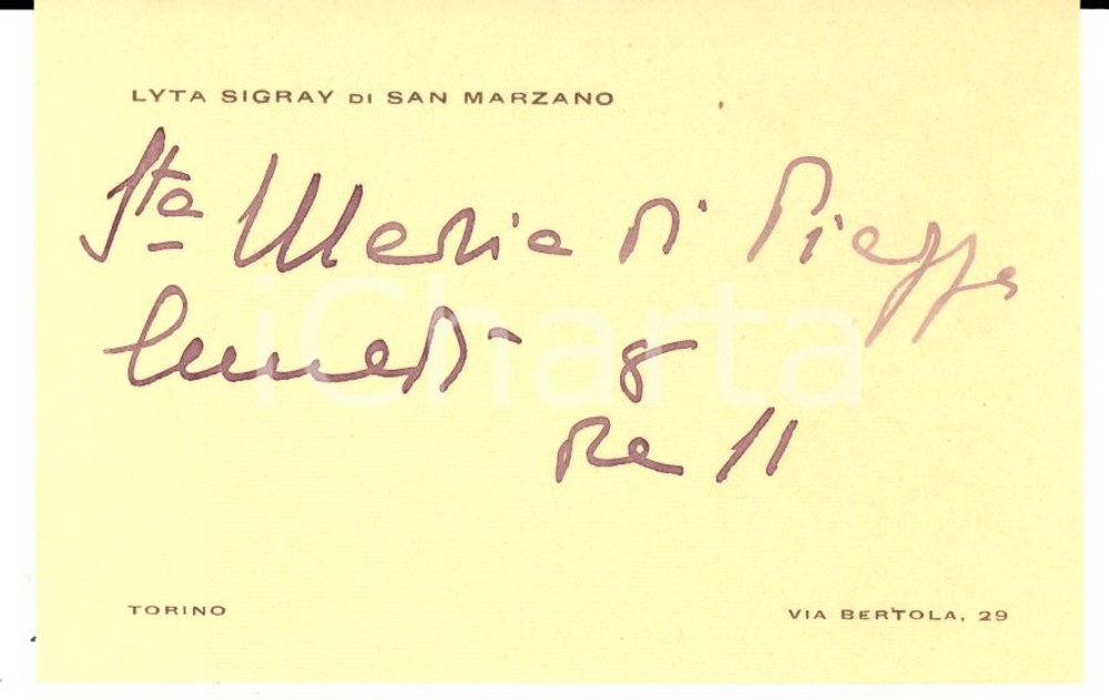 Autografo originale 1950 ca TORINO Biglietto da visita Lyta SIGRAY DI SAN MARZANO Autografo 1